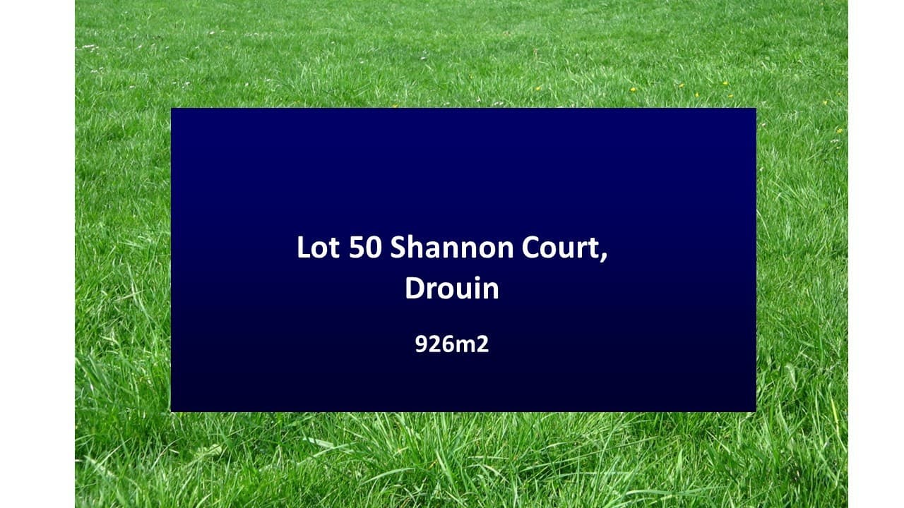 Lot: 50, Shannon Court, Drouin, VIC, 3818, Drouin - Image 1